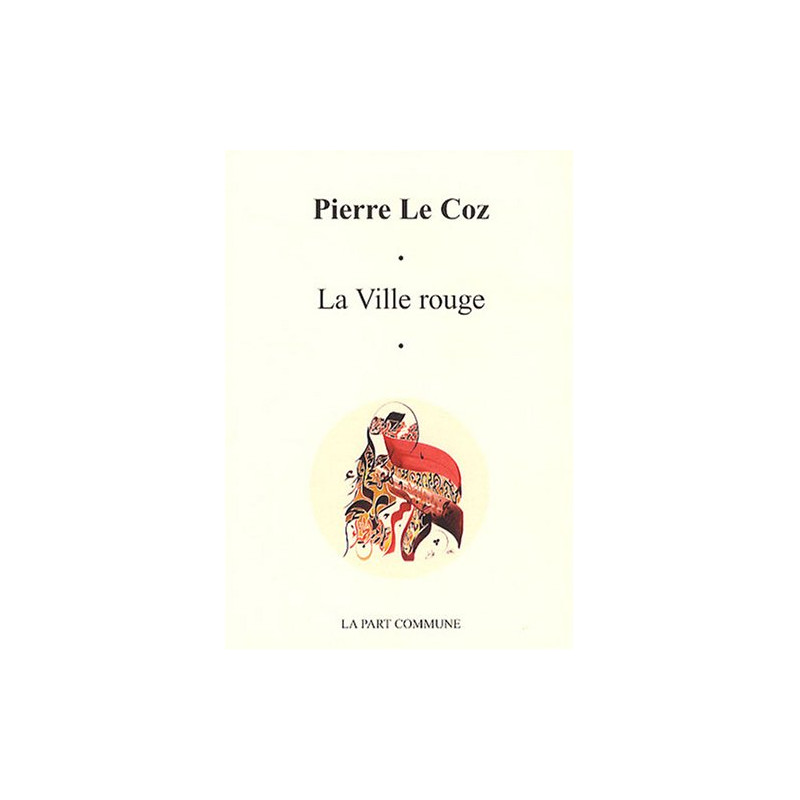 La Ville Rouge La Ville Rouge