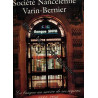 SOCIETE NANCEIENNE VARIN-BERNIER. LA BANQUE AU SERVICE DE SES...