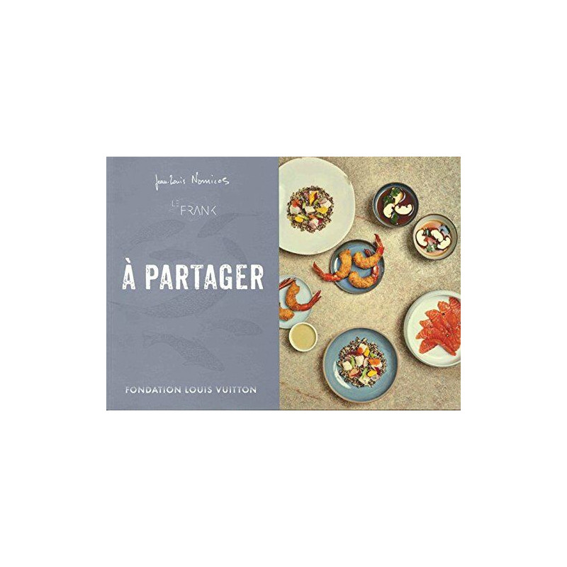 A partager - Le Frank : Compositions gourmandes d'ici et d'ailleurs