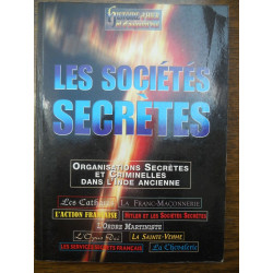 Les Sociétés secrètes organisations secrètes et criminelles dans...