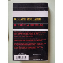 Brig.Mondaine 255 Dressees et Rebelles