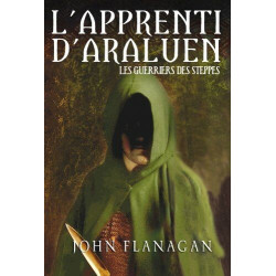 L'Apprenti d'Araluen - Tome 4 - Les Guerriers des steppes