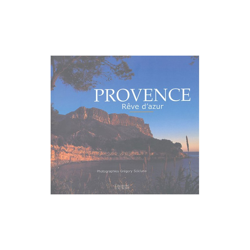 Provence : Rêve d'azur