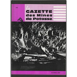 REVUE LA GAZETTE DES MINES DE POTASSE D'ALSACE [No 153] automne 1969