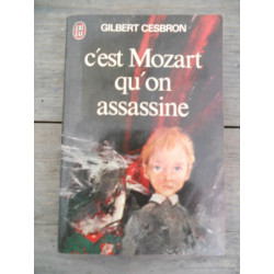 C'est Mozart qu'on assassine J'ai lu