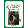 Gilbert Martineau. Napoléon se rend aux Anglais