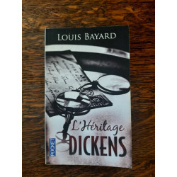 Louis bayard L'Héritage dickens