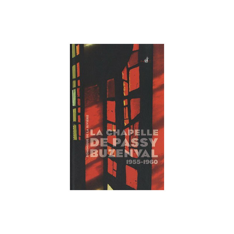 La chapelle de Passy-Buzenval : 1955-1960