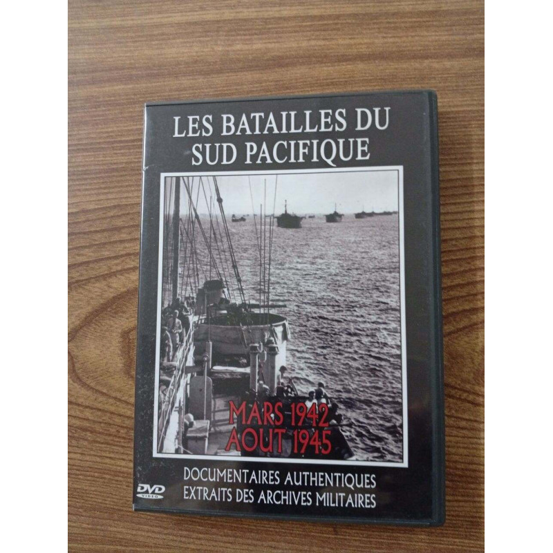 Les batailles du sud pacifique - mars 1942 aout 1945