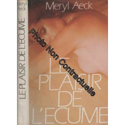 Le plaisir de l'écume