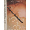 Le plaisir de l'écume