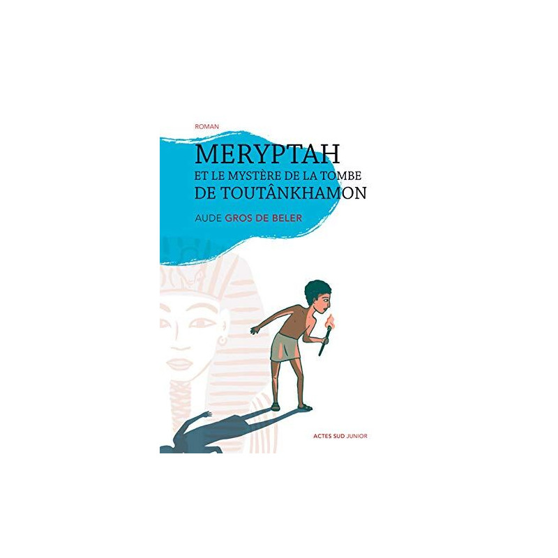 Meryptah et le mystère de la tombe de Toutânkhamon