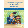 Le monde des jouets et des jeux