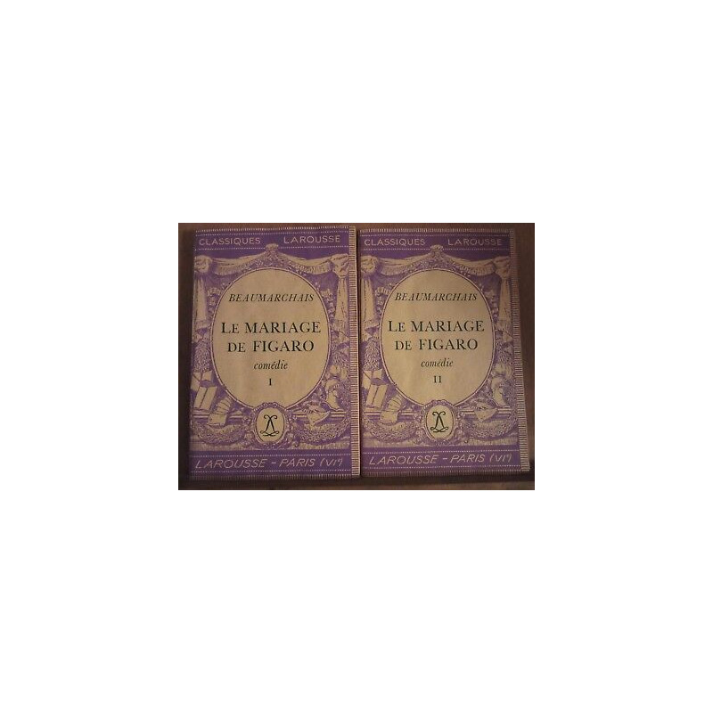 beaumarchais Le Mariage de figaro comédie Tomes I ii Classiques...