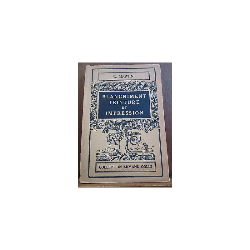 blanchiment teinture et impression Collection Armand Colin