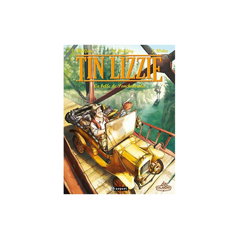 Tin Lizzie T1: La belle de ponchatowla