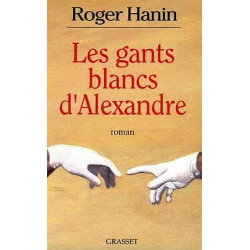 Les gants blancs d'Alexandre