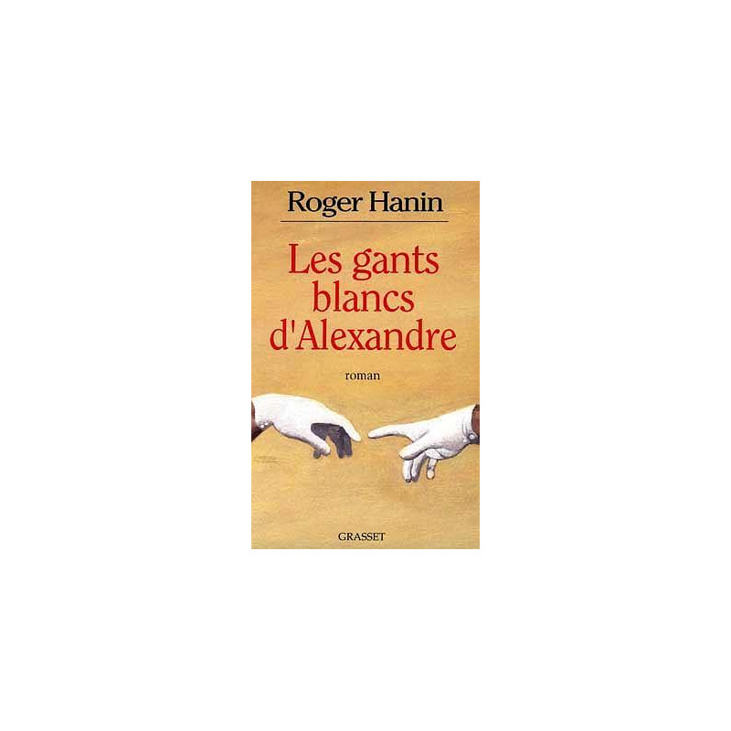 Les gants blancs d'Alexandre