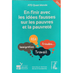 En finir avec les idées fausses sur les pauvres et la pauvreté