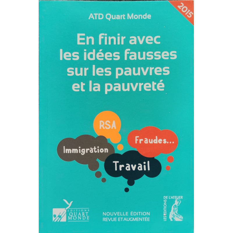 En finir avec les idées fausses sur les pauvres et la pauvreté