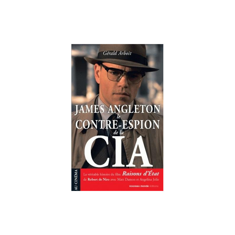 James Angleton : Le contre-espion de la CIA