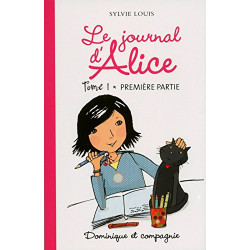 Le journal d'Alice - tome 1 Première partie
