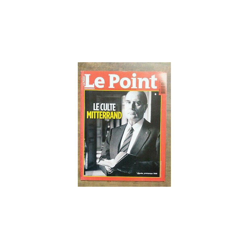 Le Point Nº1738 Le Culte Mitterrand Janvier 2006