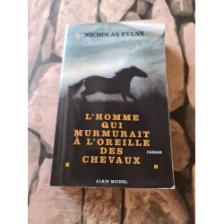 L'Homme Qui Murmurait a l'Oreille des Chevaux