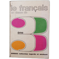 Le français en classe de 3ème (coll. lagarde et michard)