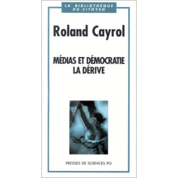 Medias et democratie: la derive