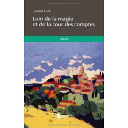 Loin de la magie et de la cour des comptes