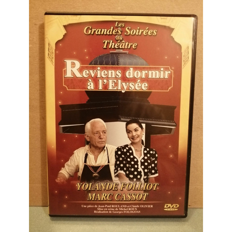 Les Grandes soirées du théâtre Reviens dormir à l'Élysée DVD