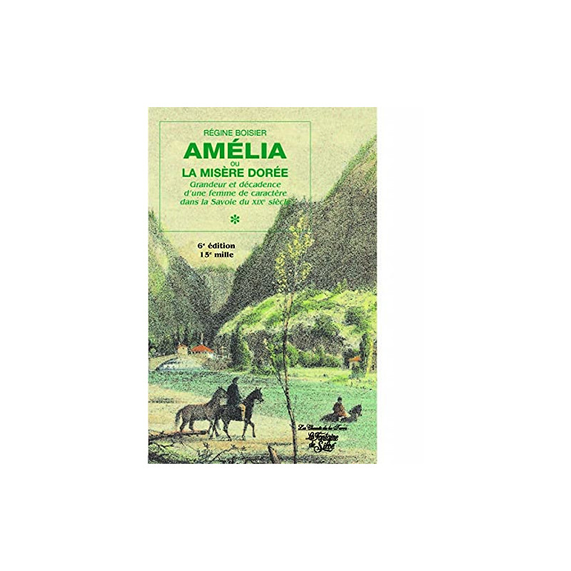 Amélia ou la misère dorée tome 1 : Grandeur et décadence d'une... Amélia ou la misère dorée tome 1 : Grandeur et décadence d'une...