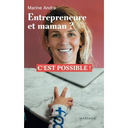 Entrepreneure et maman ?: C'est possible