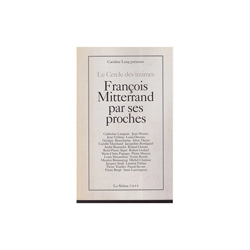 François Mitterrand et ses proches