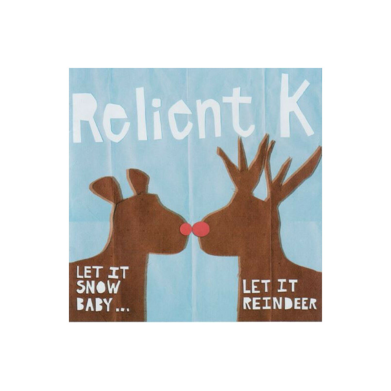 Let It Snow Baby: Let It Reind