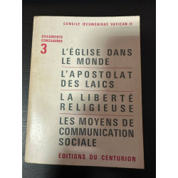 L'eglise dans le monde l'apostolat des laics la liberte religieuse...