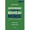 Entreprendre pour un nouveau monde: La réussite autrement