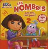 Les nombre avec Dora c'est gagné ! - Imagier + Stickers Dora Les nombre avec Dora c'est gagné ! - Imagier + Stickers Dora