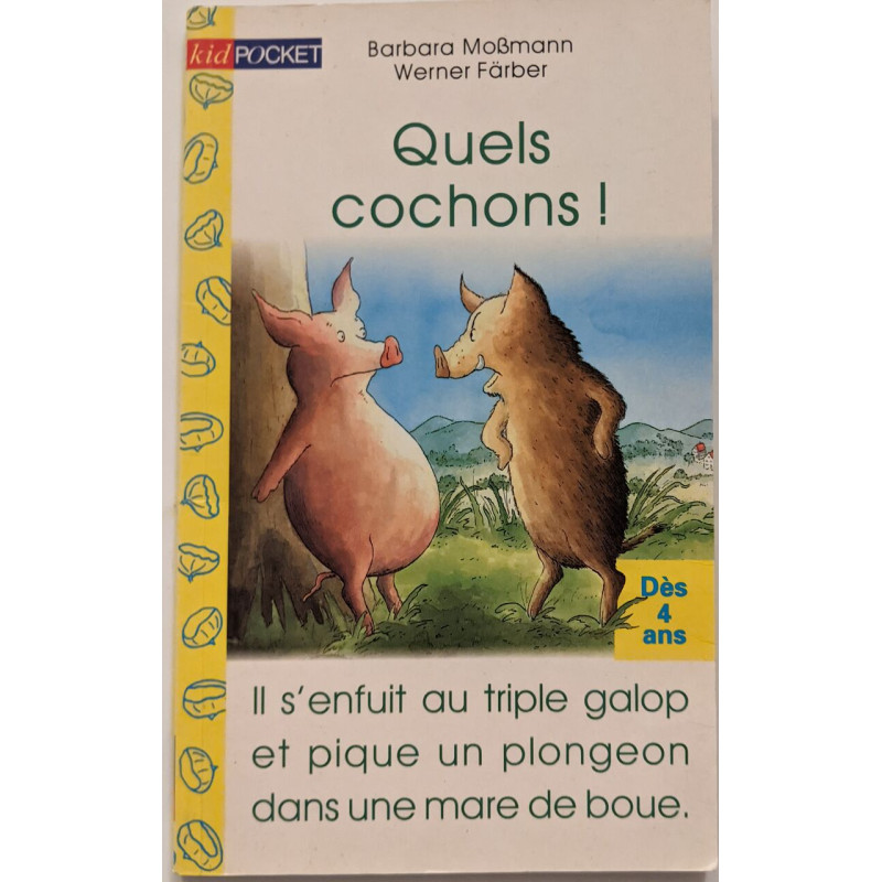 Quels cochons