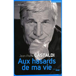 Aux hasards de ma vie