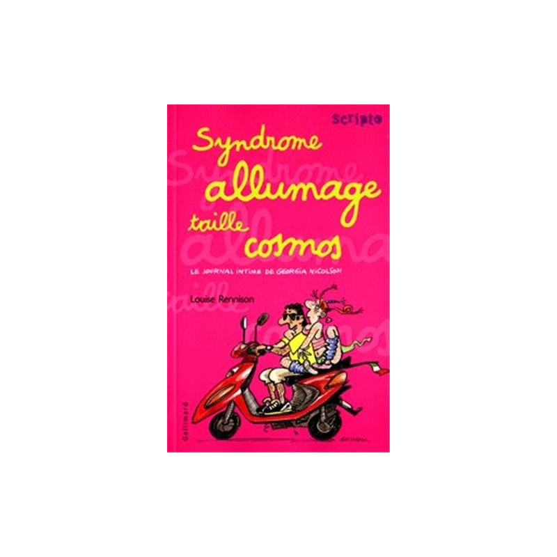 Le journal intime de Georgia Nicolson 5 : Syndrome allumage taille... Le journal intime de Georgia Nicolson 5 : Syndrome allumage taille...
