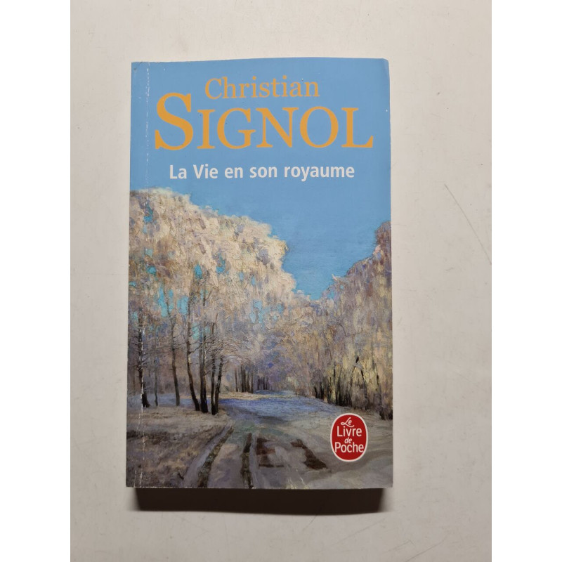 La vie en son royaume