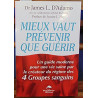 Mieux Vaut Prévenir Que Guérir