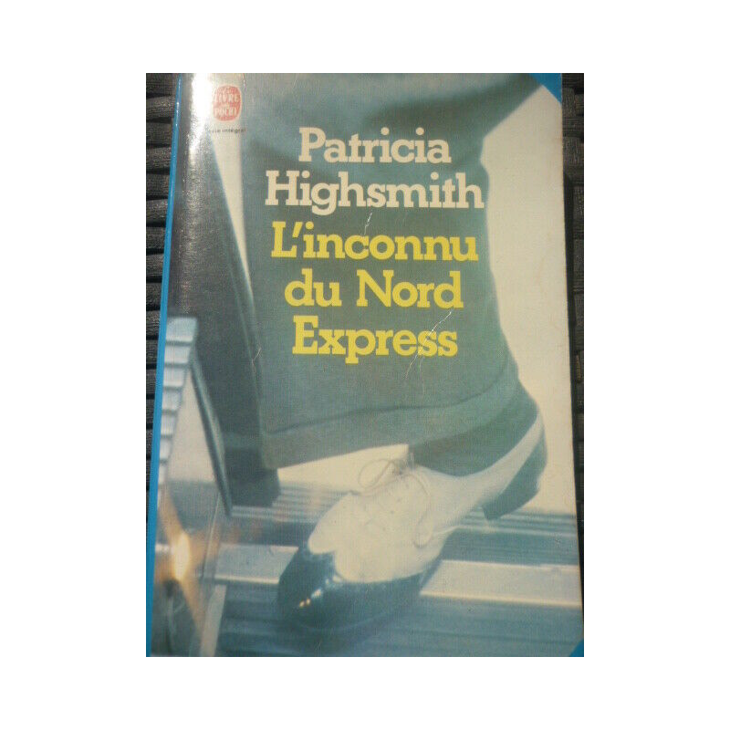 p highsmith L'inconnu du Nord Express