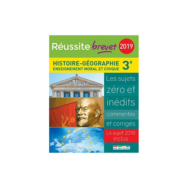 Réussite brevet 2019 La compil histoire-géographie EMC 3ème: Les...