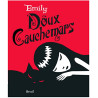 Emily : Doux Cauchemars Emily : Doux Cauchemars