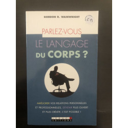 Parlez vous le langage du corps
