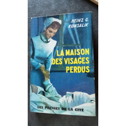 La maison des visages perdus