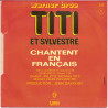 Titi Et Sylvestre Chantent En Français